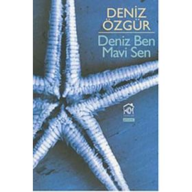 Deniz Ben Mavi Sen - Özgür Deniz