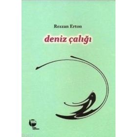 DENIZ ÇALIĞI - REZZAN ERTON