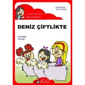 DENIZ ÇIFTLIKTE - AYDOĞAN YAVAŞLI