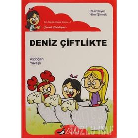 DENIZ ÇIFTLIKTE - AYDOĞAN YAVAŞLI