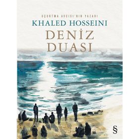 Deniz Duası- Khaled Hosseini