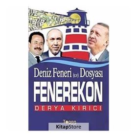 DENIZ FENERI DOSYASI FENEREKON - DERYA KIRICI