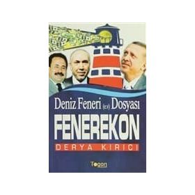 DENIZ FENERI DOSYASI FENEREKON - DERYA KIRICI