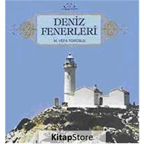 DENIZ FENERLERI - M. VEFA TOROSLU