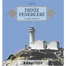 DENIZ FENERLERI - M. VEFA TOROSLU