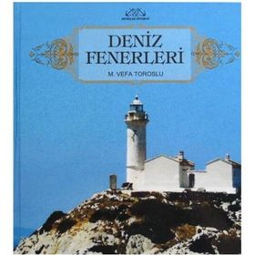 DENIZ FENERLERI - M. VEFA TOROSLU