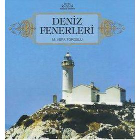 DENIZ FENERLERI - M. VEFA TOROSLU