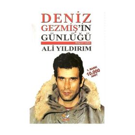 DENIZ GEZMİŞ'İN GÜNLÜĞÜ - ALI YILDIRIM