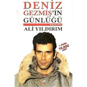 DENIZ GEZMİŞ'İN GÜNLÜĞÜ - ALI YILDIRIM