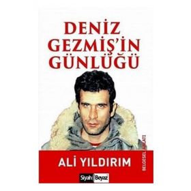 DENIZ GEZMİŞ'İN GÜNLÜĞÜ - ALI YILDIRIM