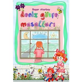 Deniz Gökçe Masalları / Başar Atarbay