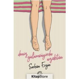Deniz Gülümsüyordu Uzaktan - Serhan Ergin