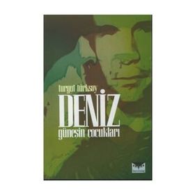 DENIZ GÜNEŞIN ÇOCUKLARI - TURGUT TÜRKSOY