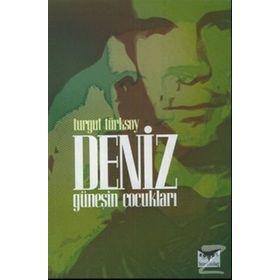 DENIZ GÜNEŞIN ÇOCUKLARI - TURGUT TÜRKSOY