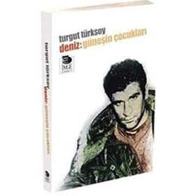 DENIZ GÜNEŞIN ÇOCUKLARI - TURGUT TÜRKSOY