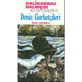 DENIZ GURBETÇİLERİ - HALIKARNAS BALIKÇISI
