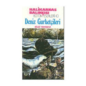 DENIZ GURBETÇİLERİ - HALIKARNAS BALIKÇISI