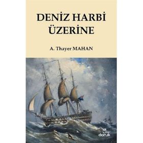 DENIZ HARBI ÜZERINE - ALFRED THAYER MAHAN