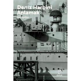 Deniz Harbini Anlamak - Ian Spiller