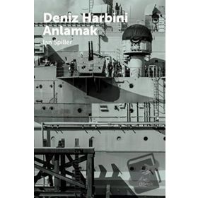 Deniz Harbini Anlamak - Ian Spiller