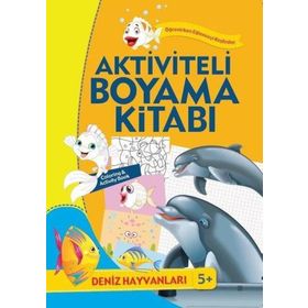 Deniz Hayvanları - Aktiviteli Boyama Kitabı - Koloni Çocuk Yayınları