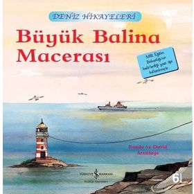DENIZ HIKAYELERI - BÜYÜK BALINA MACERASI - DAVID ARMITAGE;RONDA ARMITAGE
