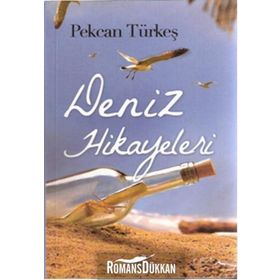 Deniz Hikayeleri - Pekcan Türkeş