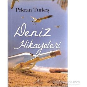 Deniz Hikayeleri - Pekcan Türkeş