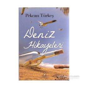 Deniz Hikayeleri - Pekcan Türkeş