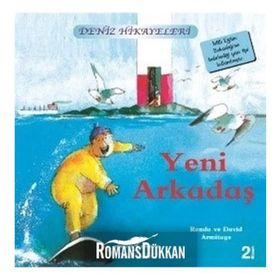 DENIZ HIKAYELERI YENI ARKADAŞ - DAVID ARMITAGE;RONDA ARMITAGE