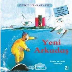 DENIZ HIKAYELERI YENI ARKADAŞ - DAVID ARMITAGE;RONDA ARMITAGE