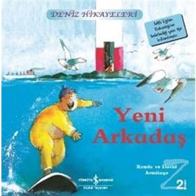 DENIZ HIKAYELERI YENI ARKADAŞ - DAVID ARMITAGE;RONDA ARMITAGE