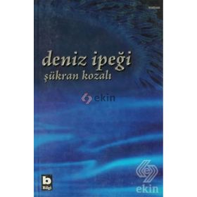 Deniz İpeği - Şükran Kozalı