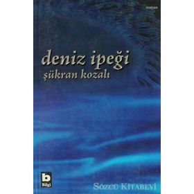 Deniz İpeği - Şükran Kozalı