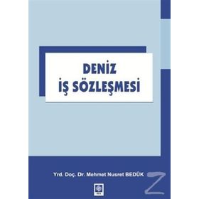 Deniz İş Sözleşmesi - Mehmet Nusret Bedük