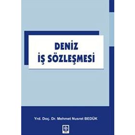 Deniz İş Sözleşmesi - Mehmet Nusret Bedük