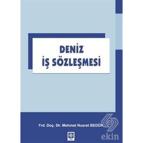 Deniz İş Sözleşmesi - Mehmet Nusret Bedük