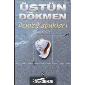 Deniz Kabukları - Küçük Şeyler 1 - Üstün Dökmen