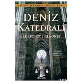 DENIZ KATEDRALI - ILDEFONSO FALCONES