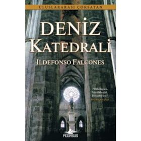 DENIZ KATEDRALI - ILDEFONSO FALCONES