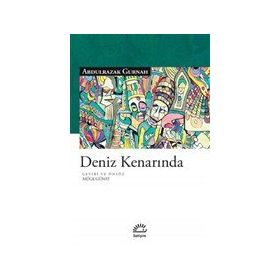 Deniz Kenarında - Abdulrazak Gurnah
