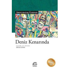 Deniz Kenarında - Abdulrazak Gurnah