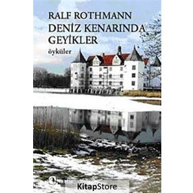DENIZ KENARINDA GEYIKLER ÖYKÜLER - RALF ROTHMANN