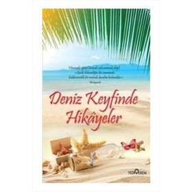 Deniz Keyfinde Hikayeler - Akif Bayrak