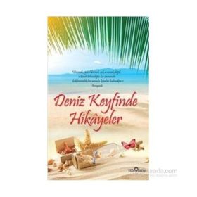 Deniz Keyfinde Hikayeler - Akif Bayrak