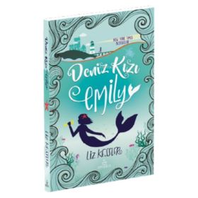 Deniz Kızı Emily (Ciltli) - Lizz Kessler - Ephesus Yayınları