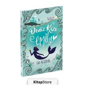 Deniz Kızı Emily (Ciltli) - Lizz Kessler - Ephesus Yayınları