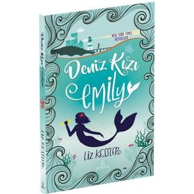 Deniz Kızı Emily (Ciltli) - Lizz Kessler - Ephesus Yayınları