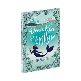 Deniz Kızı Emily (Ciltli) - Lizz Kessler - Ephesus Yayınları