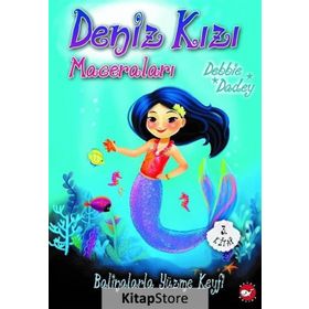 Deniz Kızı Maceraları 3 - Balinalarla Yüzme Keyfi - Debbie Dadey